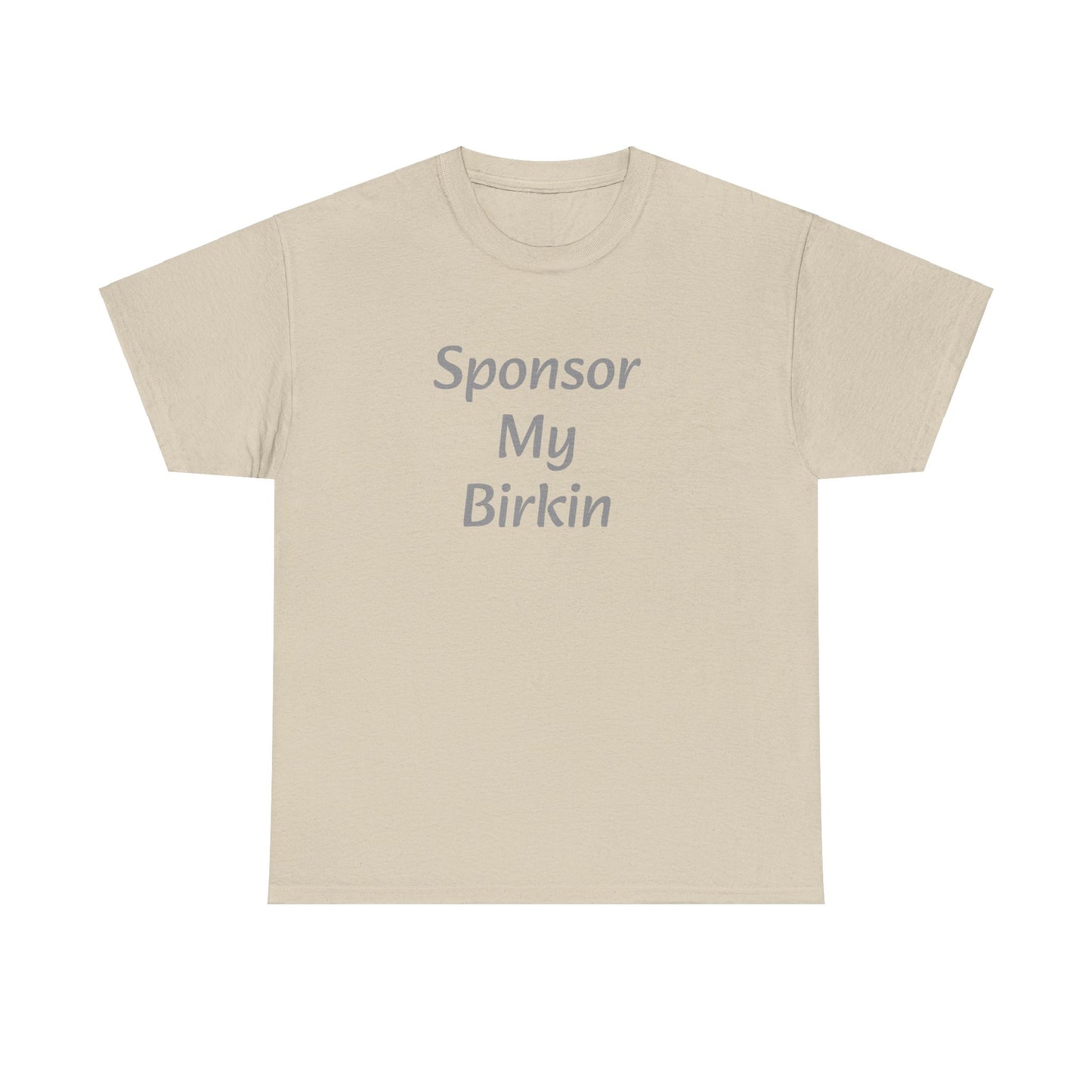 Sponsor My Birkin T-shirt