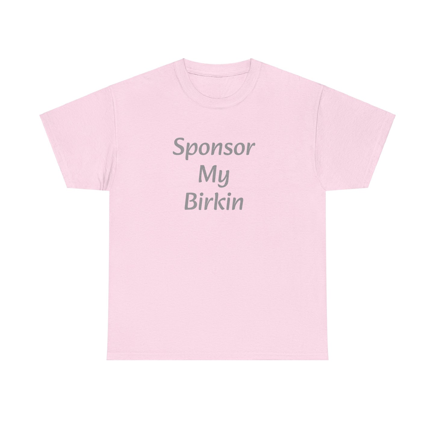 Sponsor My Birkin T-shirt