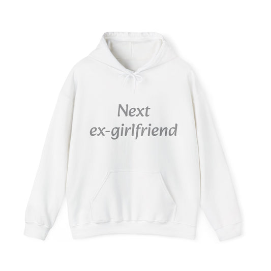 Next Ex-girlfriend Hoodie