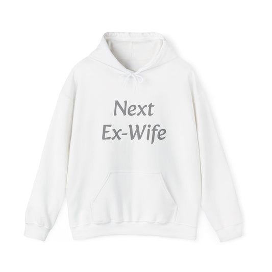 Next Ex-wife Hoodie