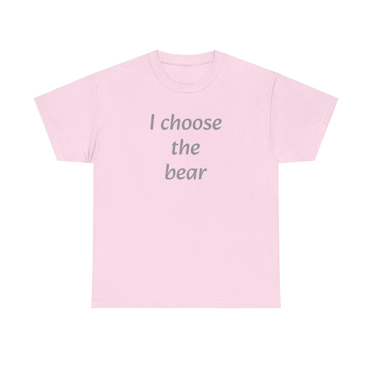 I choose the bear T-shirt